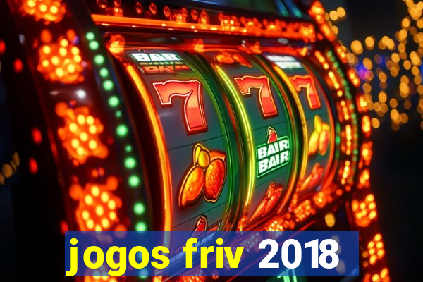 jogos friv 2018